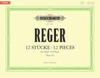 Reger: 12 Stücke, op. 59