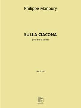 Philippe Manoury: Sulla Ciacona