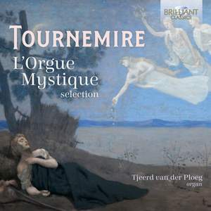 Tournemire: l'Orgue Mystique