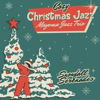 Cozy Christmas Jazz - Snowfall Serenades