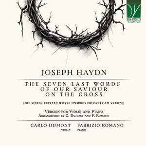 Joseph Haydn: The Seven Last Words of Our Saviour on the Cross