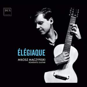 Élégiaque: Dowland, Sor, Schubert