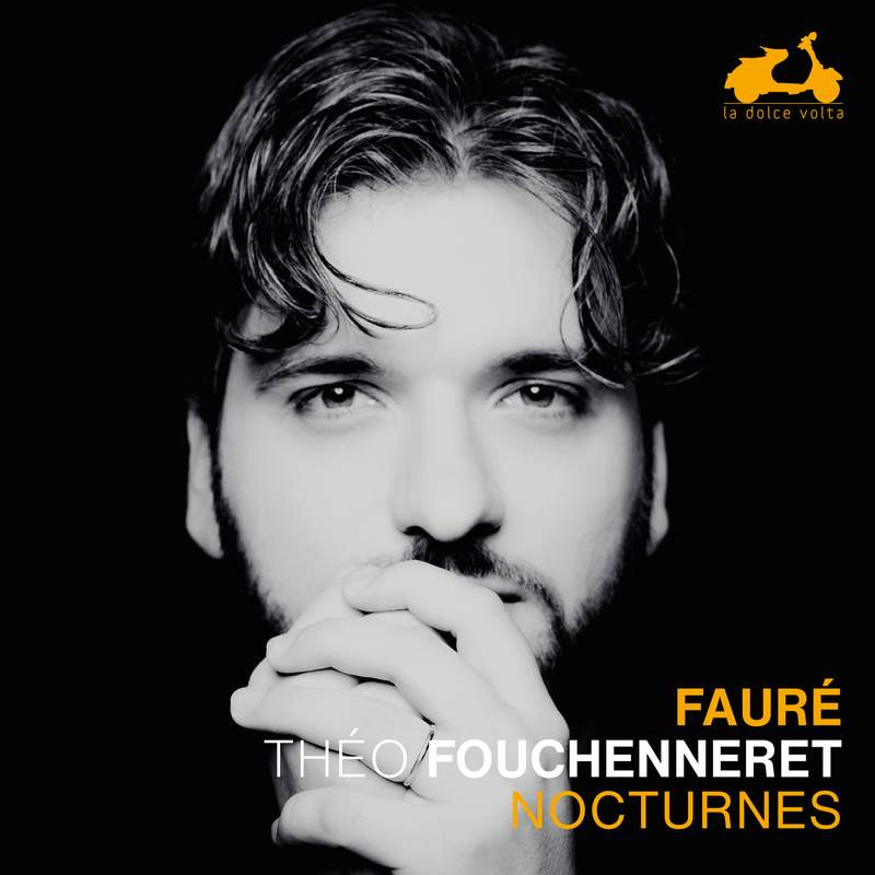Fauré: Nocturnes & Barcarolles - Harmonia Mundi: HMM902510