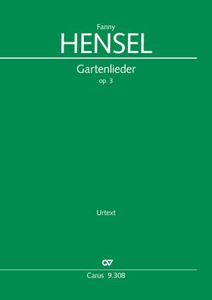 Fanny Hensel: Gartenlieder (Garden Songs)