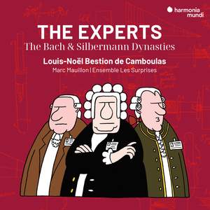 The Experts: the Bach & Silbermann Families