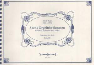 Kern, A: Sechs Orgeltrio-Sonaten II Vol. 2