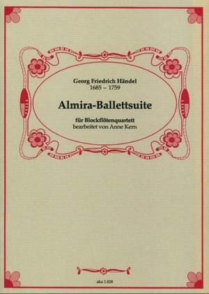 Handel, G F: Almira-Ballettsuite