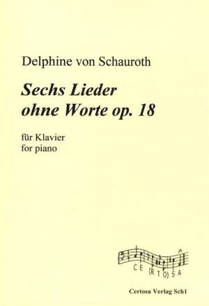 Schauroth, D v: Sechs Lieder ohne Worte op. 18 op. 18