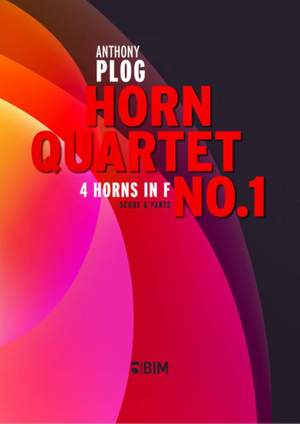 Anthony Plog: Horn Quartet No. 1
