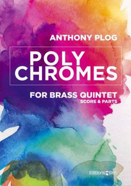 Anthony Plog: Polychromes