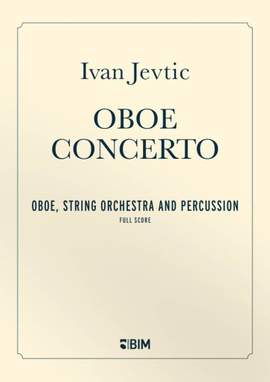 Ivan Jevtic: Oboe Concerto