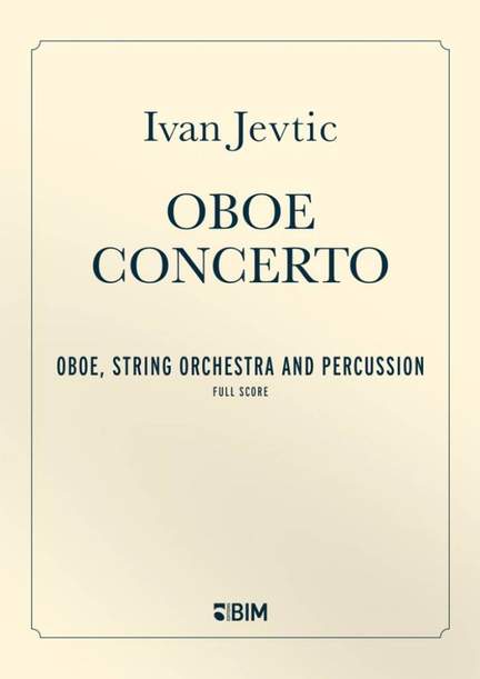 Ivan Jevtic: Oboe Concerto