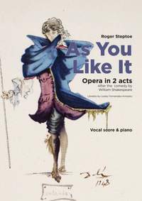 Roger Steptoe: As You Like It