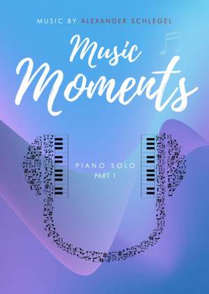 Schlegel, A: Music Moments 1