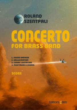 Roland Szentpali: Concerto for Brass Band