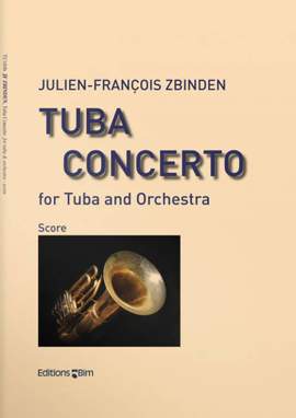 Julien-François Zbinden: Tuba Concerto