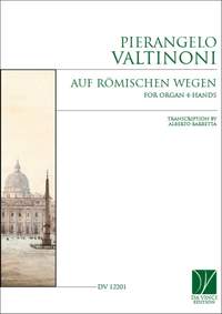 Pierangelo Valtinoni: Auf römischen Wegen,for Organ 4-Hands