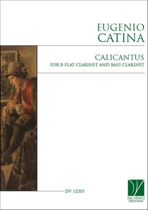 Eugenio Catina: Calicantus, for B-flat Clarinet and Bass Clarinet