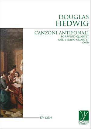 Douglas Hedwig: Canzoni Antifonali (2021)