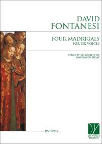 David Fontanesi: Four Madrigals,for Six Voices