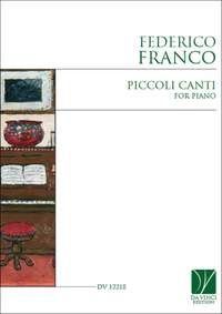 Federico Franco: Piccoli Canti, for Piano