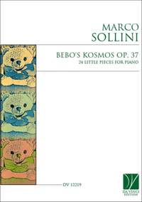 Marco Sollini: Bebo's Kosmos Op. 37, 24 Little Pieces for Piano