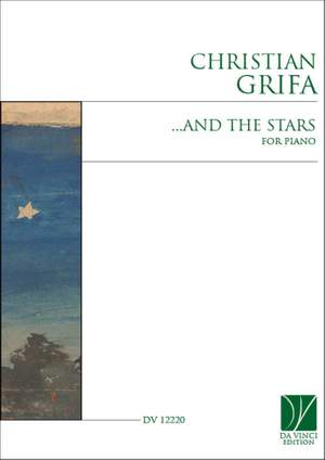 Christian Grifa: and The Stars, for Piano