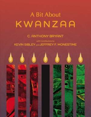 Charles Anthony Bryant: A Bit About Kwanzaa