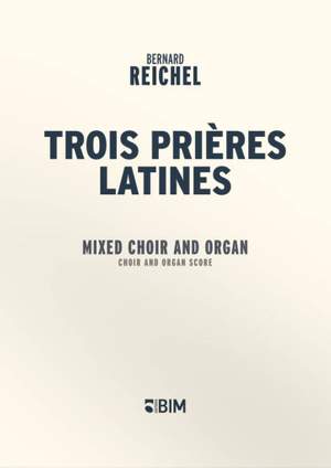 Bernard Reichel: Trois Prières latines