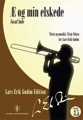 Terje Nilsen: Æ og min elskede