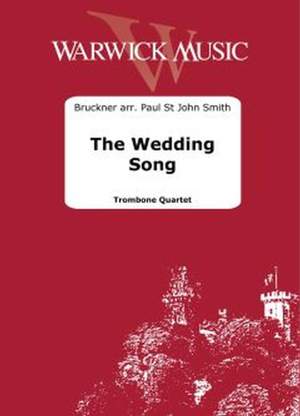 Anton Bruckner: The Wedding Song