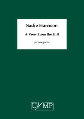 Sadie Harrison: A View From the Hill