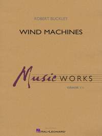Robert Buckley: Wind Machines