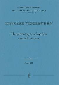 Verheyden, Edward: Memory of London (version for cello with piano / score and part)