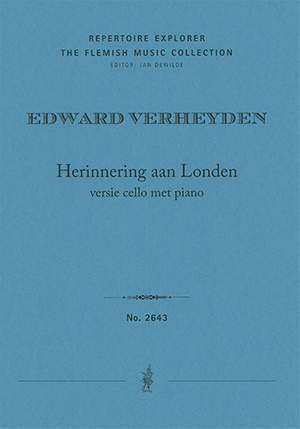 Verheyden, Edward: Memory of London (version for cello with piano / score and part)