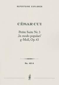 Cui, Cesar: Petite Suite Nr. 3 ‚In modo populari’ G minor Op. 43