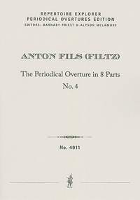 Fils (Filtz), Anton: The Periodical Overture in 8 parts No. 4