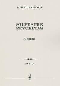 Revueltas, Silvestre: Alcancías for small orchestra