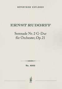 Rudorff, Ernst: Serenade No. 2 in G Major op. 21