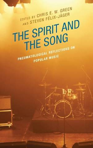 The Spirit and the Song: Pneumatological Reflections on Popular Music