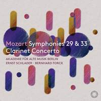 Mozart: Symphonies Nos. 29 & 33, Clarinet Concerto