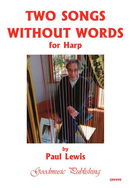 Paul Lewis: Two Songs Without Words for Harp