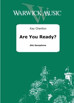 Charlton, Kay: Are You Ready? Alto Saxophone & Backing Tracks