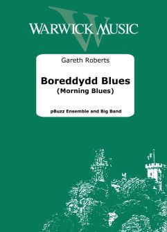 Gareth Roberts: Boreddydd Blues (Morning Blues)