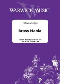 Legge, Steven: Brass Mania Piano Accompaniment for Eb Brass Instrument