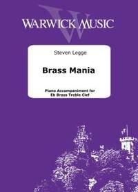 Legge, Steven: Brass Mania Piano Accompaniment for Eb Brass Instrument