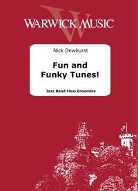 Dewhurst, Nick: Fun and Funky Tunes!