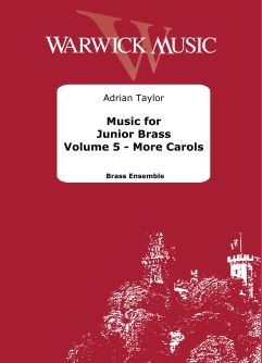 Taylor, Adrian: Music for Junior Brass Vol. 5 - More Carols