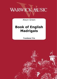 John Wilbye; Thomas Weelkes; Thomas Morley: Book of English Madrigals