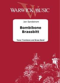 Sandström, Jan: Bombibone Brassbitt